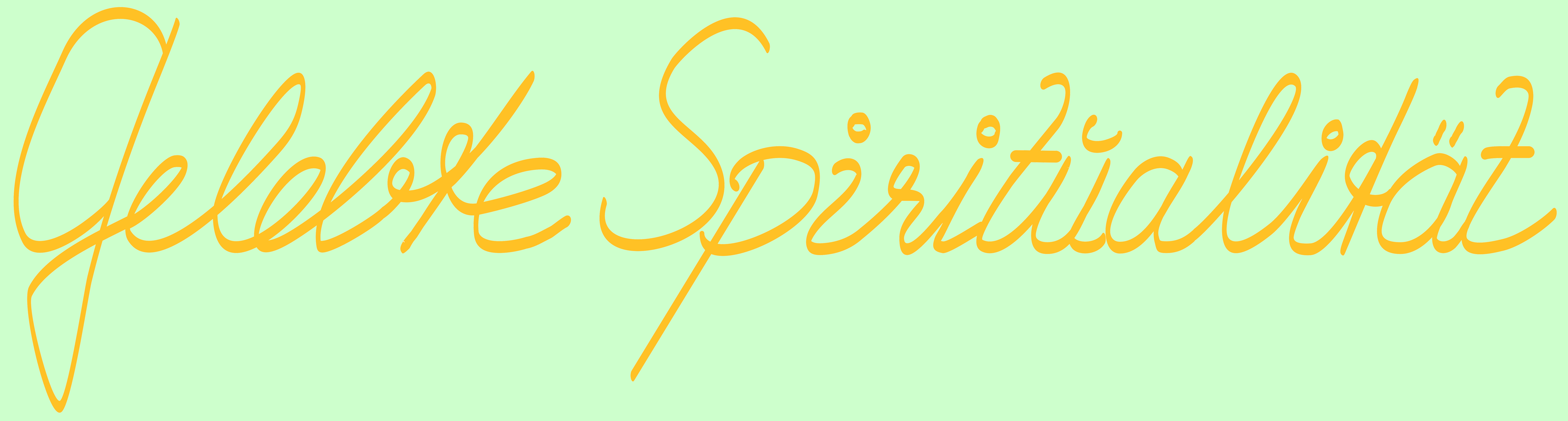 Gelebte Spiritualität